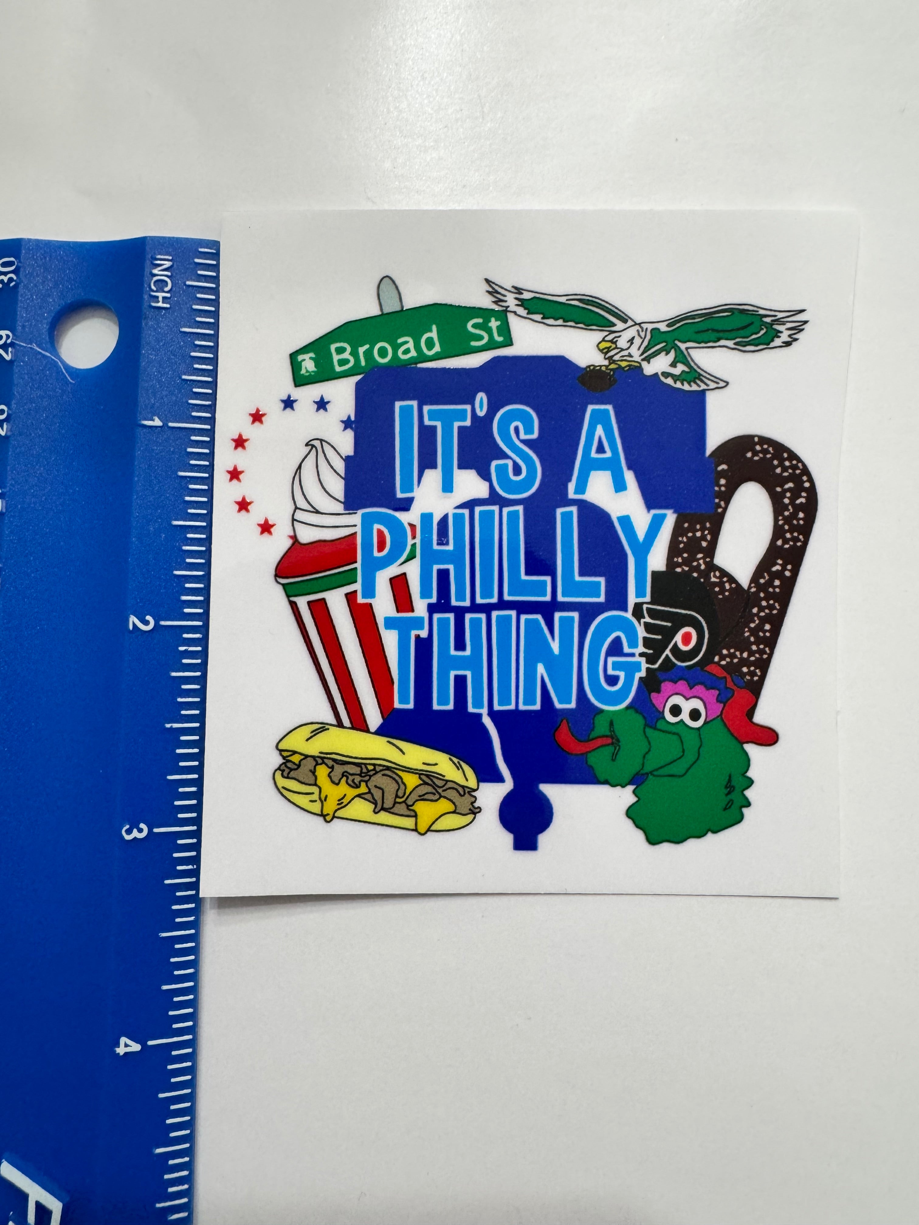 It's a philly thing sticker