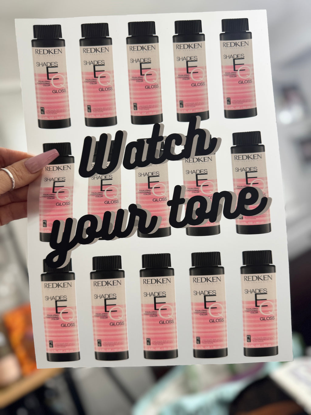 Watch your Tone / Hairstylist DTF Transfer