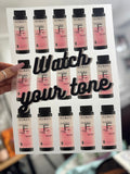 Watch your Tone / Hairstylist DTF Transfer
